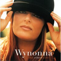 The Other Side - Wynonna Judd