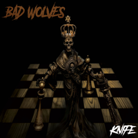 Knife - Bad Wolves