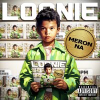Meron Pa - Loonie, KV