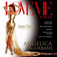 Love Me Tonight - Анжелика Агурбаш