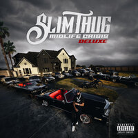 Life Sucks - Slim Thug