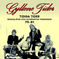 Leka med elden - Gyllene Tider