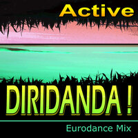 Diridanda! - Active