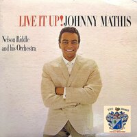 Live It Up! - Johnny Mathis