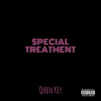 Special Treatment - Queen Key