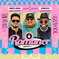 Romance - Silvanno Salles, Humberto, Ronaldo