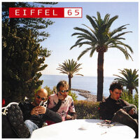 Just One Night And Maybe Goodbye - Eiffel 65
