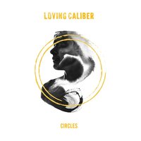 Why I Try - Loving Caliber