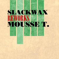 Horny - Slackwax