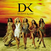 Want It - Danity Kane