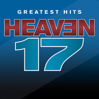 Trouble - Heaven 17