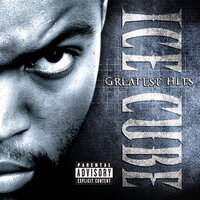 You Know How We Do It - Ice Cube