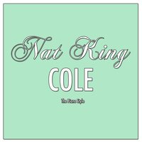 Tea for Two - - Nat King Cole