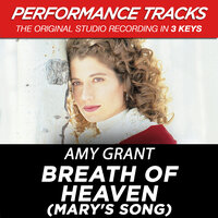 Breath Of Heaven (Mary's Song) - Amy Grant