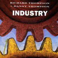 Last Shift - Richard Thompson, Danny Thompson
