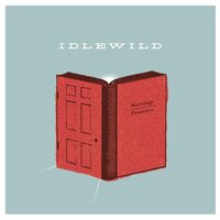 I Want a Warning - Idlewild
