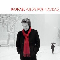 Llegó Navidad - Raphael