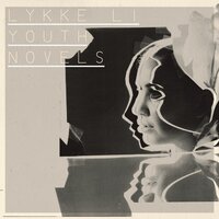 Tonight - Lykke Li