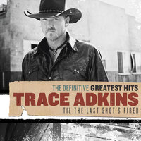 Rough ＆ Ready - Trace Adkins