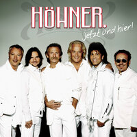 Ich bin bei Dir - Höhner