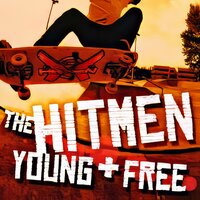 Young & Free - The Hitmen