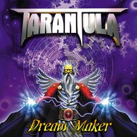 Dream Maker - Tarantula
