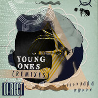 Young Ones - Di-Rect