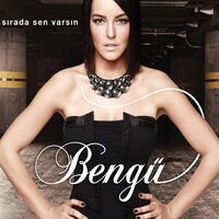 Sırada Sen Varsın - Bengü