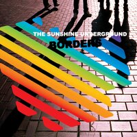 Borders (Single Version) - The Sunshine Underground