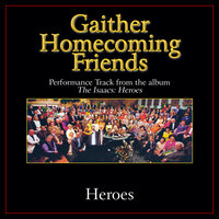 Heroes - The Isaacs