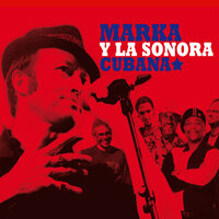 Quoi Que Tu Dises - Marka