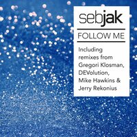 Follow Me - Sebjak