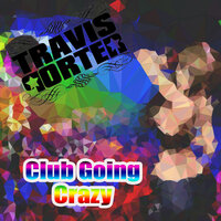 Down low - Travis Porter