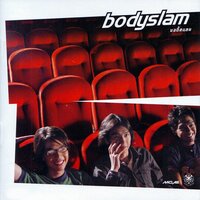 Away - Bodyslam
