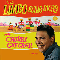 Run, Chico, Run - Chubby Checker