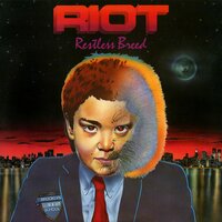 Restless Breed - RIOT