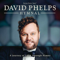 Matchless Grace - David Phelps
