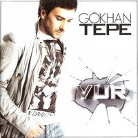 Vur - Gökhan Tepe