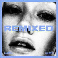 All Night - Example, Jay Robinson