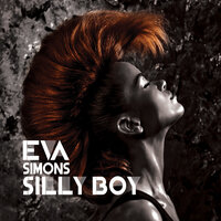 Silly Boy - Eva Simons