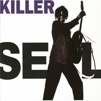 Killer - Seal, William Orbit