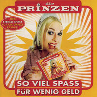 Sie will mich - Die Prinzen
