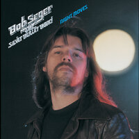 Rock and Roll Never Forgets - Bob Seger & The Silver Bullet Band