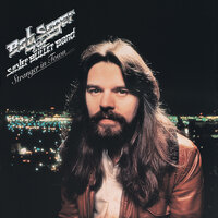 Brave Strangers - Bob Seger & The Silver Bullet Band
