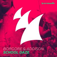 School Daze - Borgore, Addison