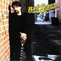 Her Strut - Bob Seger & The Silver Bullet Band
