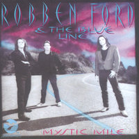 Misdirected Blues - Robben Ford & The Blue Line