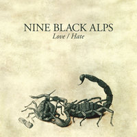 Pet Hate - Nine Black Alps