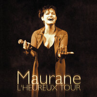 La Musique A Souvent Raison - Maurane