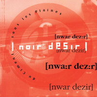 Hoo Doo - Noir Désir